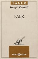 Falk di Joseph Conrad edito da SugarCo