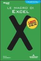Le macro di Excel. I portatili di Reed Jacobson edito da Mondadori Informatica
