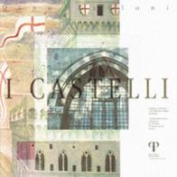I castelli. Catalogo d'esposizione sull'architettura militare medievale di Dino Palloni edito da Pazzini