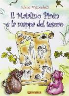 Il maialino Pirén e la mappa del tesoro di Elena Vignudelli edito da Matarrese