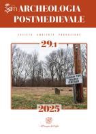 Archeologia postmedievale (2025) vol. 29.1 edito da All'Insegna del Giglio