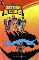 Batman e gli outsiders. Classici DC vol.3 di Alan Davis edito da Planeta De Agostini