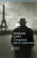 L' angoscia di re Salomone di Romain Gary edito da Feltrinelli