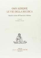 Le vie della ricerca. Studi in onore di Francesco Adorno edito da Olschki