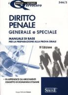 Diritto penale generale e speciale. Manuale di base per la preparazione alla prova orale edito da Edizioni Giuridiche Simone