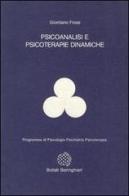 Psicoanalisi e psicoterapie dinamiche di Giordano Fossi edito da Bollati Boringhieri
