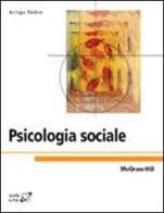 Psicologia sociale di Arrigo Pedon edito da McGraw-Hill Education