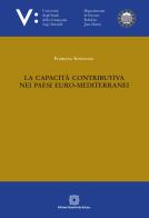 La capacità contributiva nei Paesi euro-mediterranei di Floriana Santagata edito da Edizioni Scientifiche Italiane