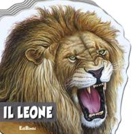 Il leone. Animali selvaggi edito da Edibimbi