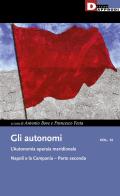 Gli autonomi vol.11.2 edito da DeriveApprodi