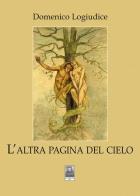 L'altra pagina del cielo di Domenico Logiudice edito da Città del Sole Edizioni