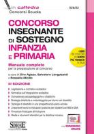 Concorso insegnante di sostegno Infanzia e Primaria. Manuale completo per la preparazione al concorso. Con espansioni online edito da Edizioni Giuridiche Simone