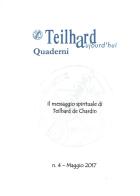 Il messaggio spirituale di Teilhard de Chardin (Convegno su «l'ambiente Divino» 24-25 maggio 1965, centro culturale San Fedele - Milano.) edito da Associazione Italiana Teilhard de Chardin