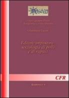 Editore impostore. Sociologia di polli e di rapaci di Gianmario Lucini edito da Edizioni CFR