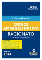 Codice amministrativo ragionato. Nuova ediz. di Roberto Garofoli edito da Neldiritto Editore