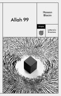 Allah 99 di Hassan Blasim edito da Utopia Editore