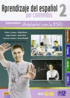 Aprendizaje por contenidos. Libro del alumno. Per le Scuole superiori. Con espansione online edito da Edinumen Editorial