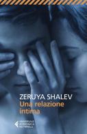 Una relazione intima di Zeruya Shalev edito da Feltrinelli