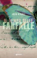 Il tempo delle farfalle di Julia Alvarez edito da Giunti Editore