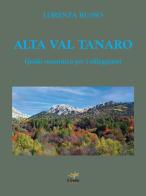 Alta Val Tanaro. Guida romantica per i villeggianti di Lorenza Russo edito da Geko