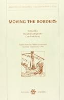Moving the borders. Papers from the Milan symposium, Varenna, September 1994 edito da Unicopli
