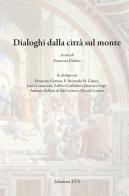 Dialoghi dalla città sul monte edito da Edizioni ETS