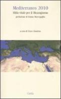 Mediterraneo 2010. Sfida vitale per il Mezzogiorno edito da Guida