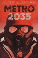Metro 2035 di Dmitry Glukhovsky edito da Multiplayer Edizioni