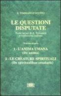 Le questioni disputate vol.4 di Tommaso d'Aquino (san) edito da ESD-Edizioni Studio Domenicano