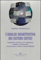 L' analisi quantitativa dei sistemi critici di Andrea Bondavalli edito da Esculapio