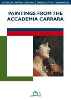 Paintings from the Accademia Carrara. Ediz. illustrata di Renato Miracco, M. Cristina Rodeschini Galati edito da Lubrina Bramani Editore