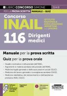 Concorso INAIL Istituto Nazionale Assicurazione Infortuni sul Lavoro. 116 dirigenti medici. Manuale per la prova scritta. Quiz per la prova orale. Con espansioni onl edito da Edizioni Giuridiche Simone