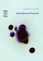 Simondonian rhapsody di Giovanni Carrozzini edito da Orthotes