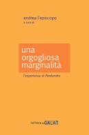 Una orgogliosa marginalità. L'esperienza di «Perelandra» edito da Lettere da Qalat