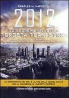 2012. Lo scorrimento della crosta terrestre di Charles H. Hapgood edito da Profondo Rosso