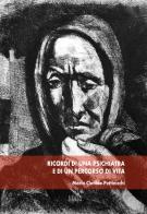Ricordi di una psichiatra e di un percorso di vita di Maria Clotilde Pettinicchi edito da Regia Edizioni