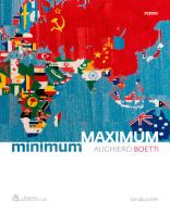 Alighiero Boetti Minimum/Maximum Ediz. inglese e italiana edito da Forma Edizioni