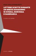 Lettere scritte durante un breve soggiorno in Svezia, Norvegia e Danimarca di Mary Wollstonecraft edito da ExCogita