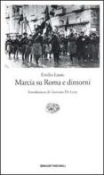 Marcia su Roma e dintorni di Emilio Lussu edito da Einaudi