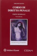 Corso di diritto penale. Parte generale di Adelmo Manna edito da CEDAM