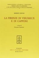 La Firenze di Vieusseux e di Capponi di Ernesto Sestan edito da Olschki
