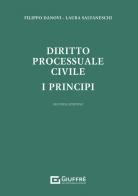 Diritto processuale civile. I principi di Filippo Danovi, Laura Salvaneschi edito da Giuffrè