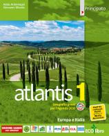 Atlantis. Con Cartografia e Quaderno delle competenze. Per la Scuola media. Con e-book. Con espansione online. Con DVD-ROM vol.1 di Alida Ardemagni, Giovanni Silvera edito da Principato