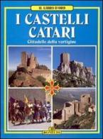 Carcassonne, castelli catari edito da Bonechi