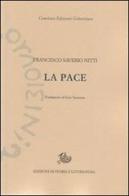 La pace di Francesco S. Nitti edito da Storia e Letteratura