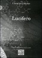 Lucifero di Claudio Vastano edito da Montedit