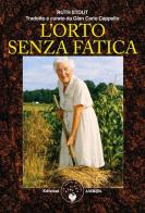 L'orto senza fatica di Ruth Stout edito da Amrita
