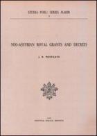 Neo-Assyrian royal grants and decrees di J. N. Postgate edito da Pontificio Istituto Biblico