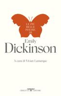 Le più belle poesie di Emily Dickinson di Emily Dickinson edito da Crocetti