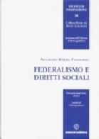 Federalismo e diritti sociali di Adalberto W. Pankiewicz edito da Cacucci